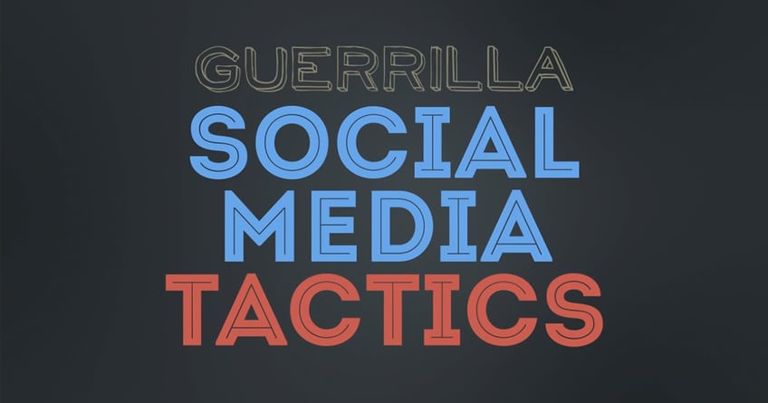 guerrilla-social-media-tactics-